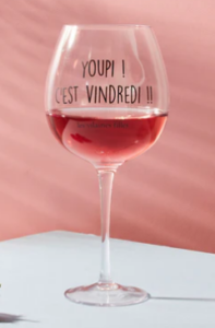 VERRE A VIN 75CL « YOUPI C&rsquo;EST VINDREDI ! »